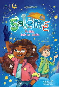 Salomé, un stage dans les étoiles