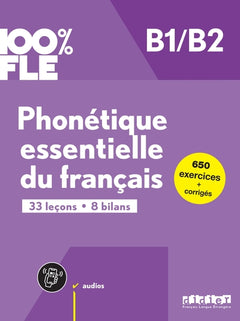 100% FLE - Phonétique essentielle du français B1/B2