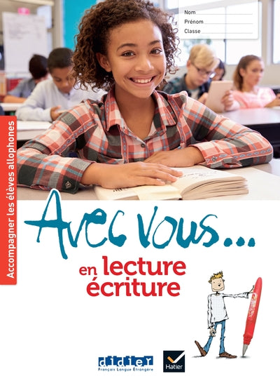 Avec vous... en lecture-écriture - Cahier