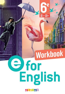 E for English - Anglais 6e - Workbook