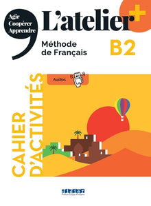 L'atelier + B2 - Cahier