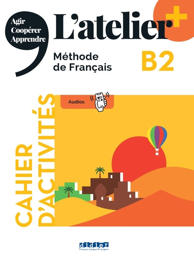 L'atelier + B2 - Cahier