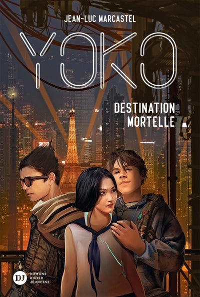 Yoko, tome 2 - Destination mortelle