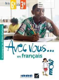 Avec vous... en français - de la 6e à la 3e - Cahier + didierfle.app