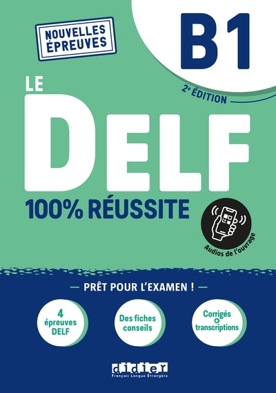 Le DELF B1 100% Réussite - édition 2022-2023