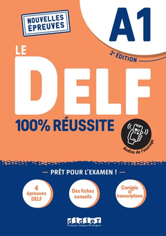 Le DELF A1 100% Réussite - édition 2021-2022