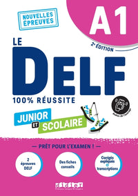 Le DELF Junior et Scolaire A1 100% Réussite - édition 2022-2023
