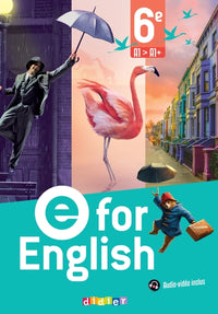 E for English - Anglais 6e - Livre élève