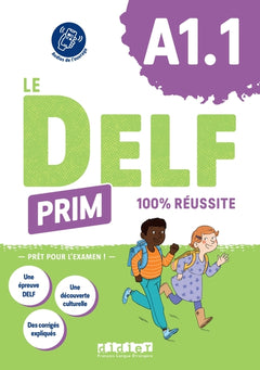 Le DELF Prim A1.1 100% réussite - Livre + didierfle.app