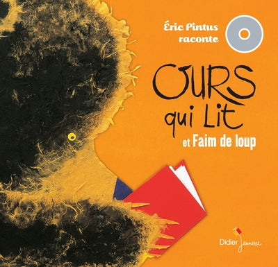 Faim de loup / Ours qui lit