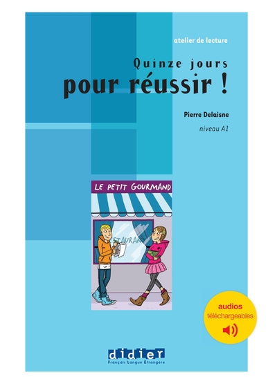 Atelier de lecture - Quinze jours pour réussir