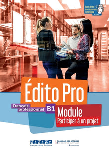 Édito Pro B1 - Module "Participer à un projet"