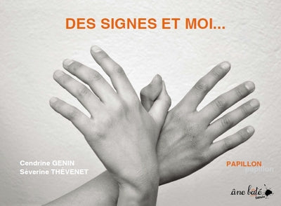 Des signes et moi...