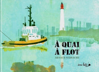 À quai, à flot