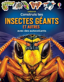 Construis tes insectes géants et autres avec des autocollants
