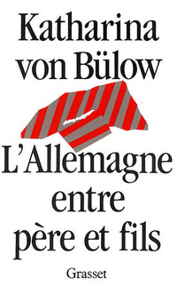 L Allemagne entre père et fils