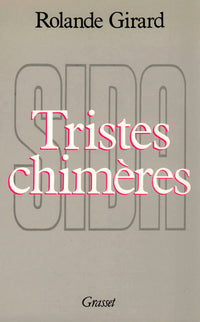Tristes chimères