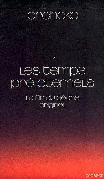 Les temps pré-éternels