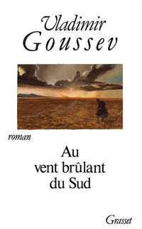 Au vent brûlant du Sud