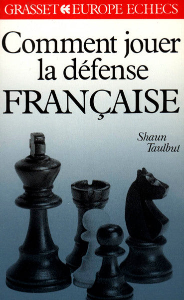 Comment jouer la défense française