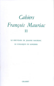 Cahiers François Mauriac - Tome 11