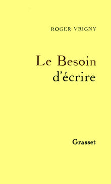 le besoin d'écrire