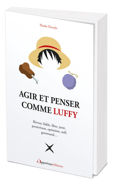 agir et penser comme Luffy