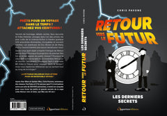 Retour vers le futur : les derniers secrets