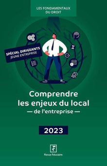 Comprendre les enjeux du local de l'entreprise