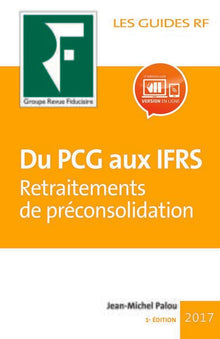 Du PCG aux IFRS travaux de préconsolidation 2018