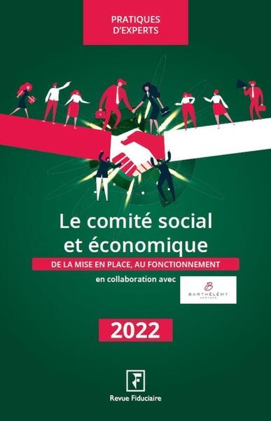 Le comité social et économique 2022
