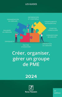 Créer, organiser, gérer un groupe de PME
