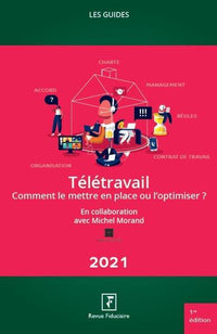 Télétravail : comment le mettre en place ou l'optimiser ?