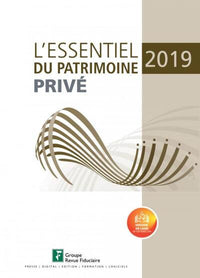 L'essentiel du patrimoine privé 2019