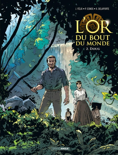 L'Or du bout du monde - Doug