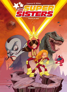 Les Supersisters - tome 01