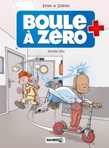 Boule à zéro - tome 03: Docteur Zita