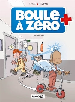 Boule à zéro - tome 03: Docteur Zita