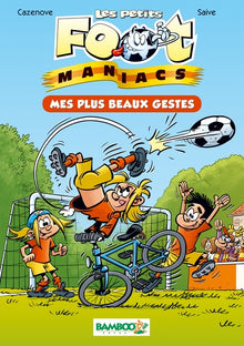 Les petits Footmaniacs - tome 02