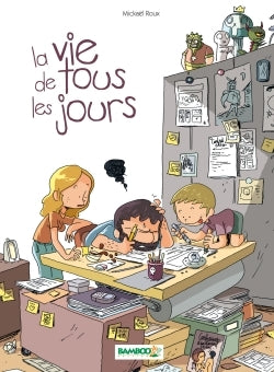 La vie de tous les jours