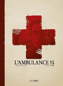 L' ambulance 13 - Luxe - Tome 09