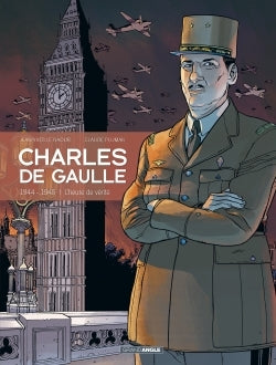 Charles de Gaulle - 1944-1945: L'heure de vérité