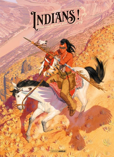 Indians ! - histoire complète