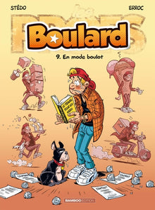 Les Profs présentent : Boulard - tome 09: En mode boulot