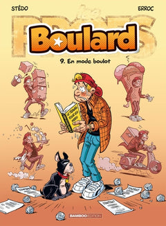 Les Profs présentent : Boulard - tome 09: En mode boulot