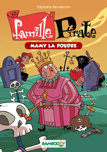 La Famille Pirate - tome 03