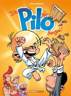 Pilo - tome 03: Banzaï
