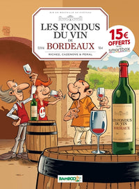 Les Fondus du vin : Bordeaux