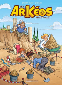 Les Arkéos - tome 01