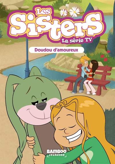 Les Sisters - La Série TV - Poche - tome 40: Doudou d'amoureux